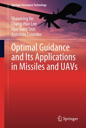 Optimal Guidance and Its Applications in Missiles and UAVs