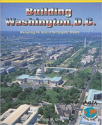 Building Washington, D.C.: Measuring the Area of Rectangular Shapes