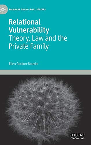 Relational Vulnerability : Theory, Law and the Private Family