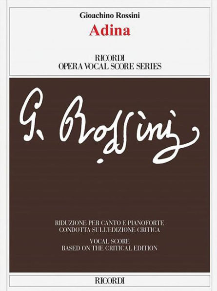 Adina: Vocal Score Based on the Critical Edition by Fabrizio Della Seta