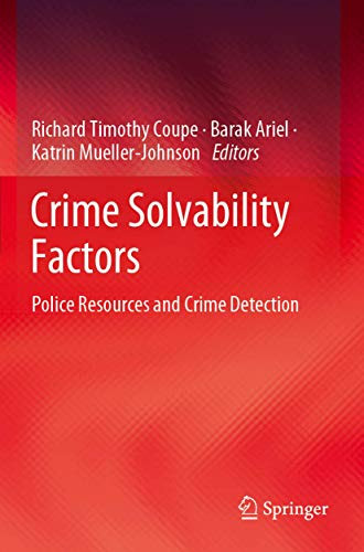 Crime Solvability Factors : Police Resources and Crime Detection