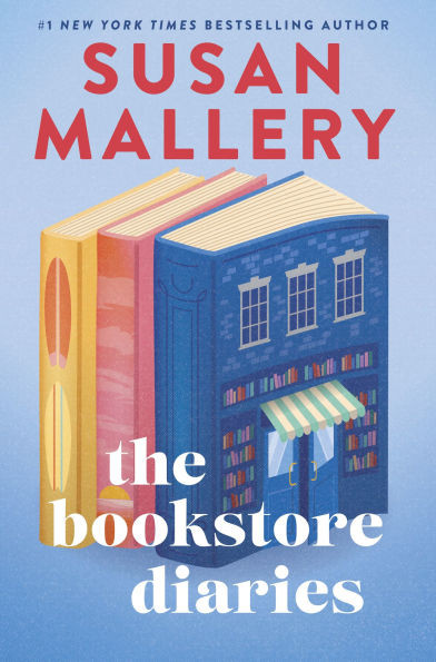 The Bookstore Diaries: A Novel of Secrets, Drama and Second Chance Love