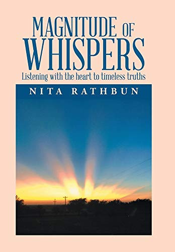 Magnitude of Whispers : Listening with the Heart to Timeless Truths