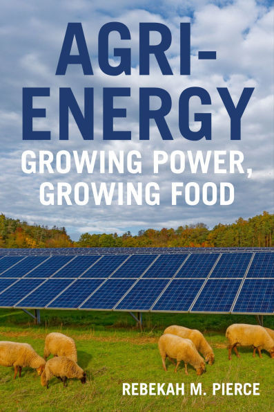 Agri-Energy: Growing Power, Growing Food