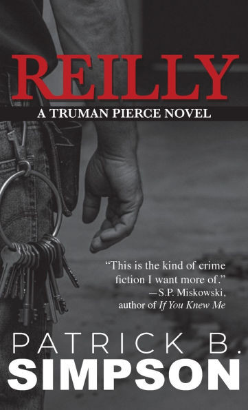 Reilly: A Truman Pierce Novel