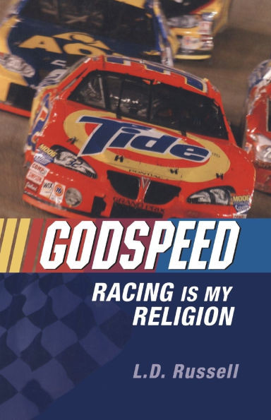 Godspeed: Racing Is My Religion