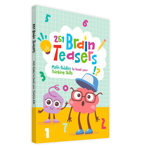 251 Brain Teasers: Math Riddles to Boost Your Thinking Skills: Number Puzzles, Picture Puzzles, Logic Puzzles and More Ages 6+ [Penguin Series]