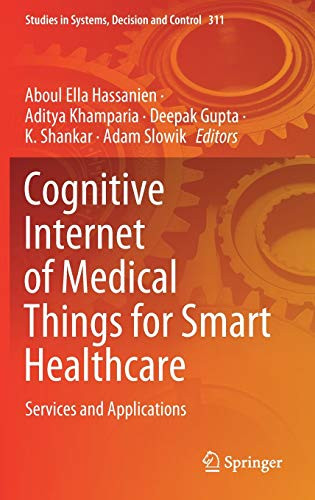 Cognitive Internet of Medical Things for Smart Healthcare : Services and Applications