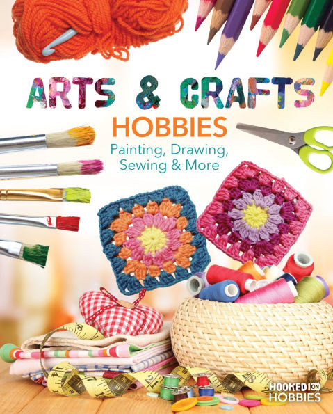 Arts & Crafts Hobbies: Painting, Drawing, Sewing & More: Painting, Drawing, Sewing & More