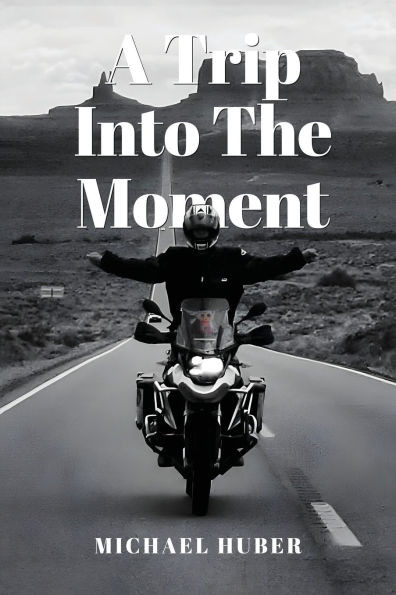 A Trip Into The Moment