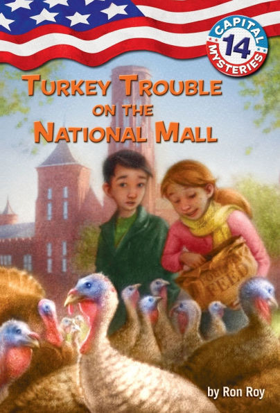 Capital Mysteries #14: Turkey Trouble on the National Mall