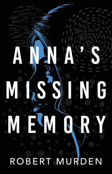 Anna's Missing Memory