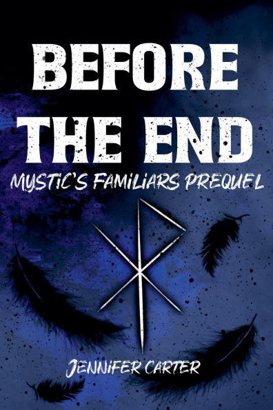 Before the End