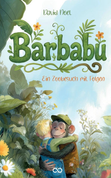 Barbabu: Ein Zoobesuch mit Folgen
