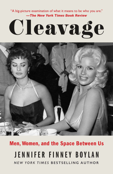 Cleavage: Men, Women, and the Space Between Us