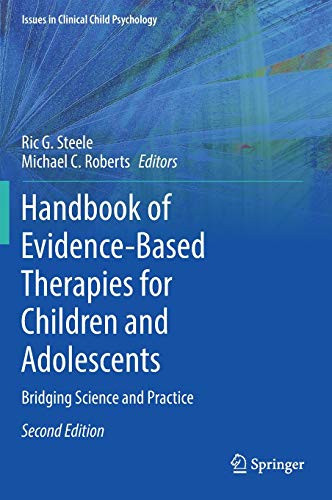 Handbook of Evidence-Based Therapies for Children and Adolescents : Bridging Science and Practice