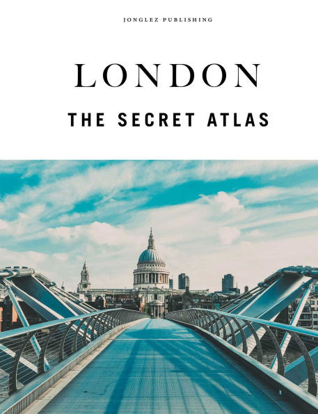 London - The Secret Atlas