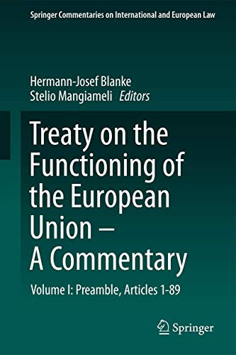 Treaty on the Functioning of the European Union - A Commentary : Volume I: Preamble, Articles 1-89