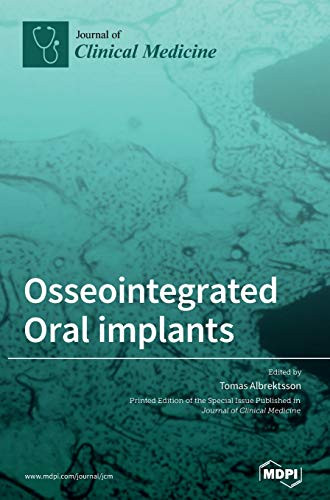 Osseointegrated Oral Implants : Mechanisms of Implant Anchorage, Threats and Long-Term Survival Rates