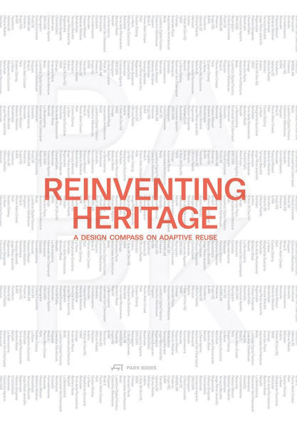 Reinventing Heritage: A Design Compass on Adaptive Reuse