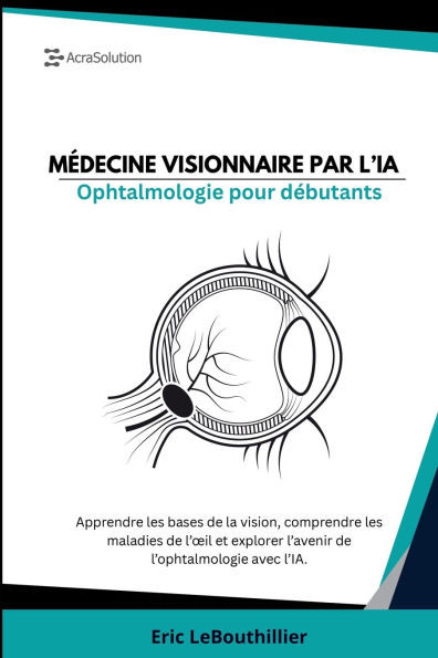 Ophtalmologie pour débutant: Apprendre Ophtalmologie pour débutant