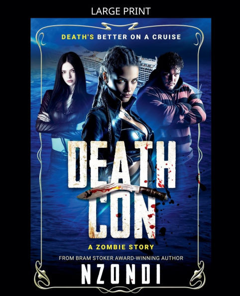 DeathCon: A Zombie Story Large Print