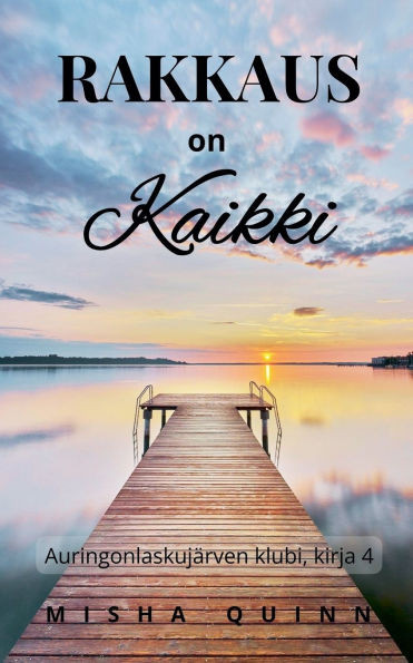 Rakkaus on kaikki