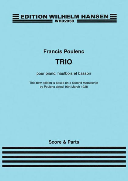 Trio for Piano, Oboe and Bassoon: Revised Version - Score and Parts