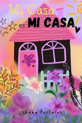 Mi Casa es Mi Casa