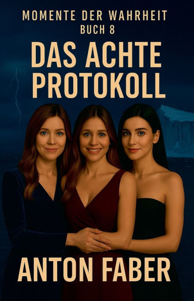 Das Achte Protokoll
