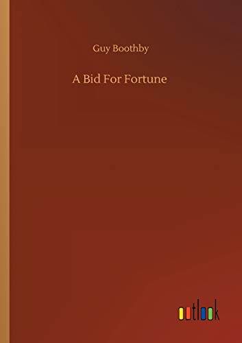 A Bid For Fortune
