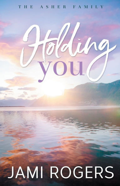 Holding You: Discreet Edition