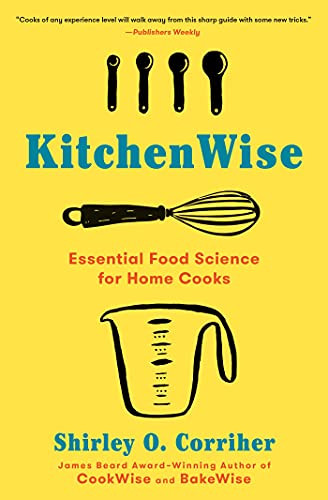 KitchenWise : Essential Food Science for Home Cooks