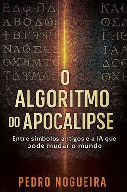 O Algoritmo do Apocalipse