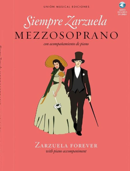 Siempre Zarzuela: Mezzo-Soprano with CD of Piano Accompaniments