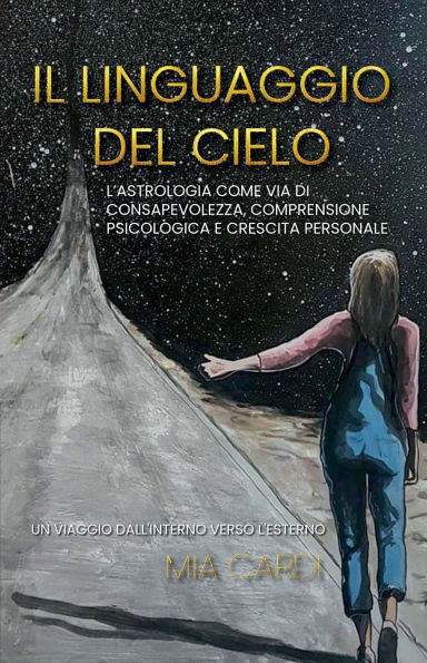 Il Linguaggio Del Cielo