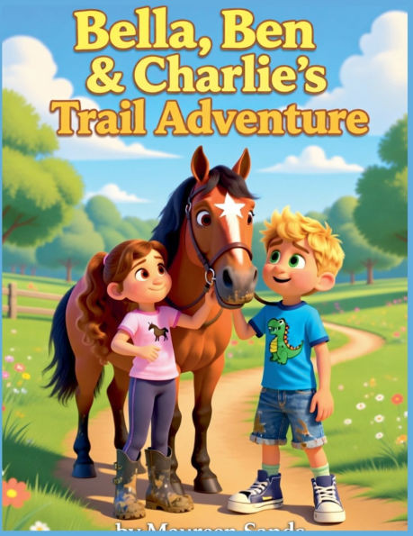 Bella, Ben and Charlie's Trail Adventure