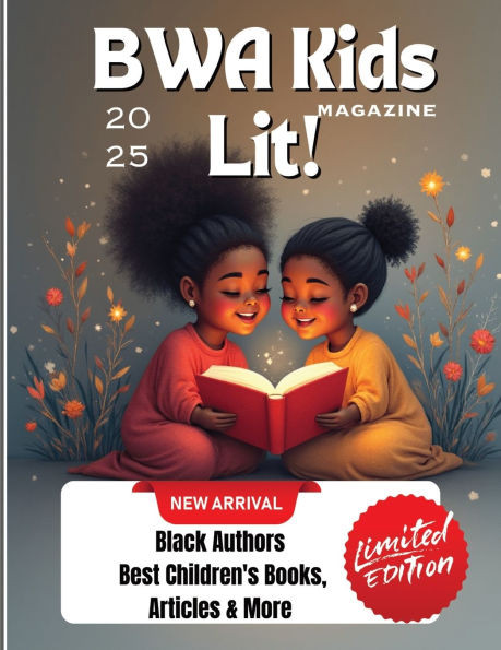 BWA Kids Lit Magazine - Inspiring Young Readers, Writers, and Dreamers!