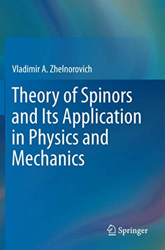 Theory of Spinors and Its Application in Physics and Mechanics
