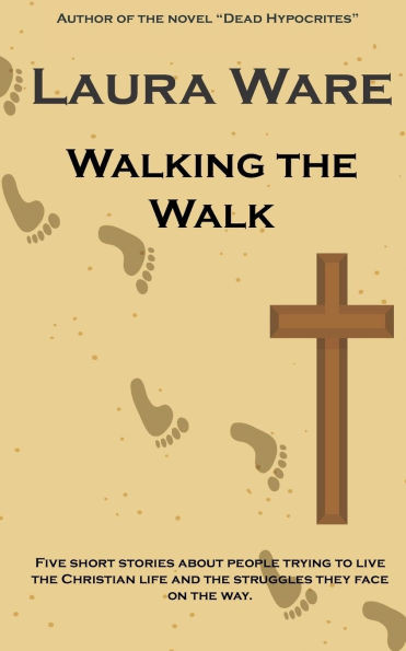 Walking the Walk