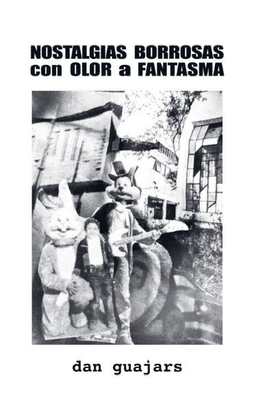 NOSTALGIAS BORROSAS con OLOR a FANTASMA