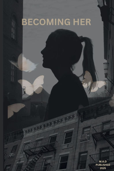 Becoming Her