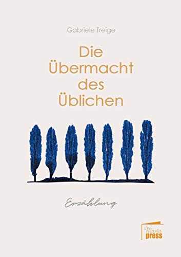 Die Übermacht des Üblichen (German Edition)