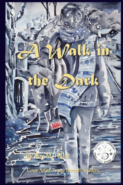 A Walk in the Dark