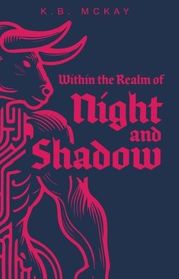 Within the Realm of Night and Shadow: Book One: The Realms of Fate Saga