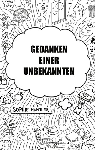 Gedanken einer Unbekannten (German Edition)