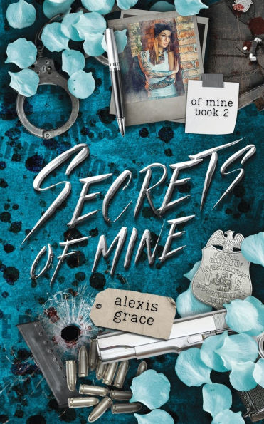 Secrets of Mine: A Dark Reverse Harem Romance