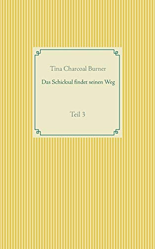 Das Schicksal findet seinen Weg (German Edition)