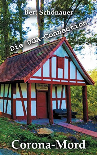 Corona-Mord: Die UGA-Connection (German Edition)