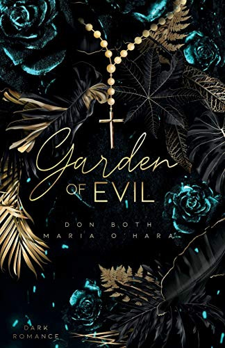Garden of Evil (Garden of Sins) (German Edition)
